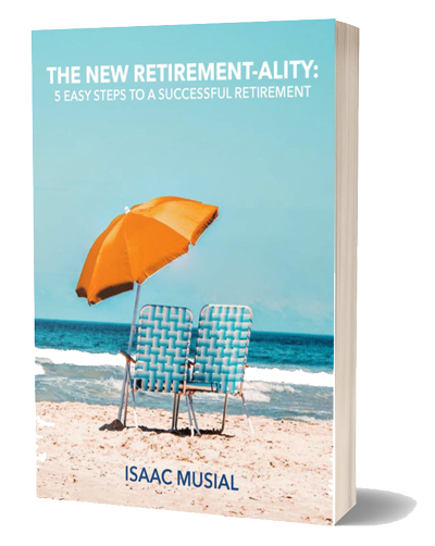 The New Retirement-Ality: 5 Easy Steps to a Successful Retirement